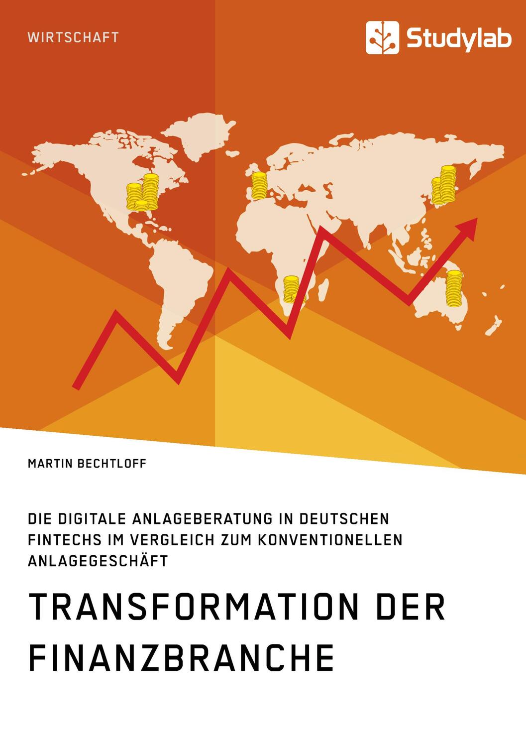 Cover: 9783960952046 | Transformation der Finanzbranche. Die digitale Anlageberatung in...