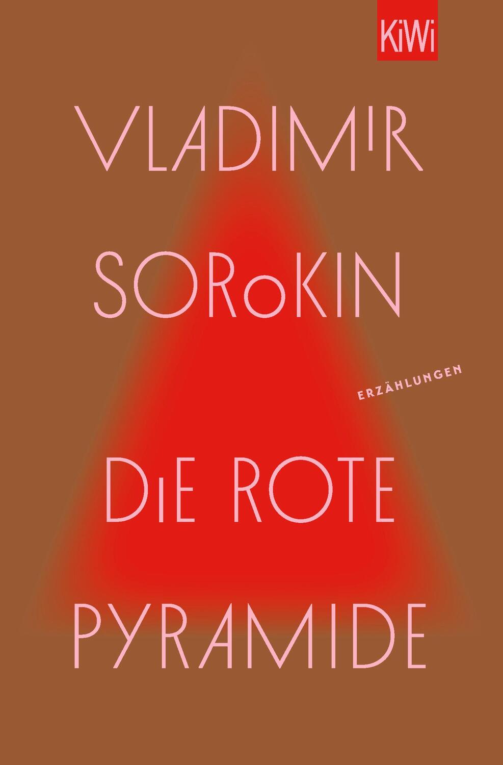 Cover: 9783462005172 | Die rote Pyramide | Vladimir Sorokin | Taschenbuch | 192 S. | Deutsch