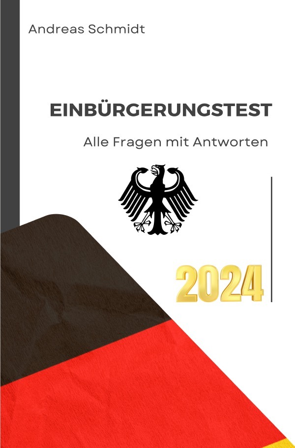 Cover: 9783759836014 | Einbürgerungstest 2024 - Alle Fragen mit Antworten | DE | Schmidt