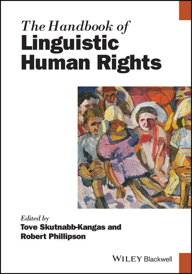 Cover: 9781119753834 | The Handbook of Linguistic Human Rights | Robert Phillipson (u. a.)