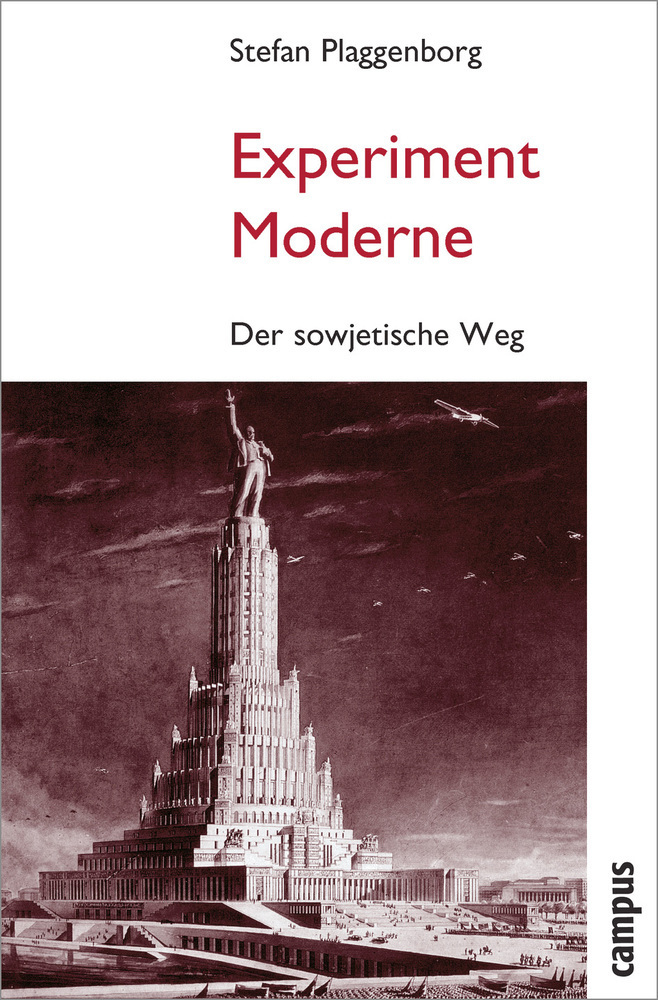 Cover: 9783593380285 | Experiment Moderne | Der sowjetische Weg | Stefan Plaggenborg | Buch