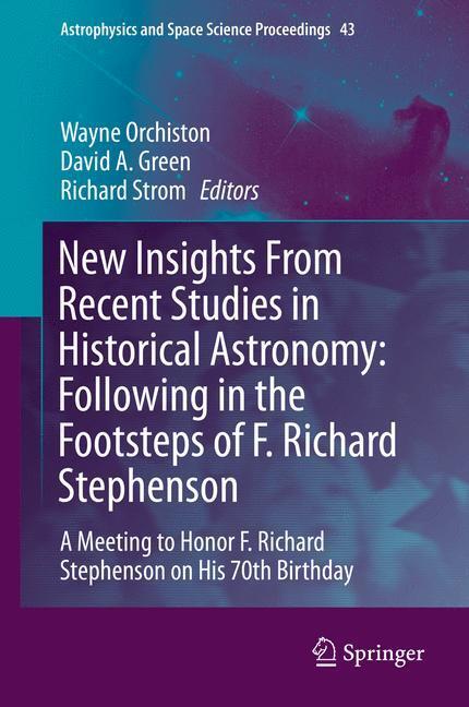 Cover: 9783319076133 | New Insights From Recent Studies in Historical Astronomy: Following...