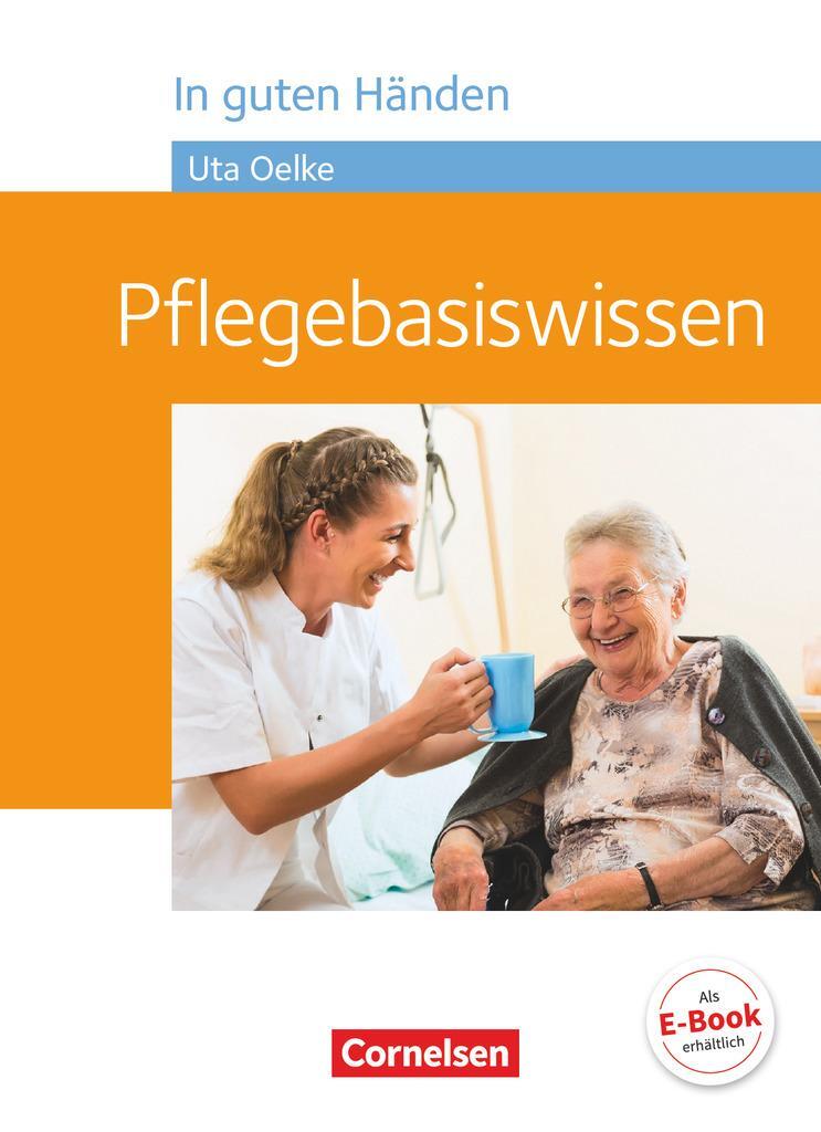 Cover: 9783064510159 | In guten Händen - Pflegebasiswissen - Schülerbuch | Volker Schmieden