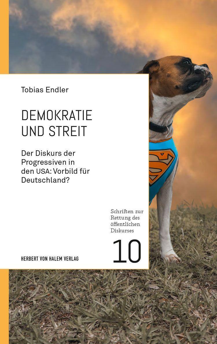 Cover: 9783869626451 | Demokratie und Streit | Tobias Endler | Taschenbuch | Deutsch | 2022