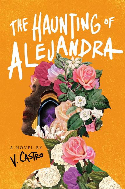 Cover: 9780593499696 | The Haunting of Alejandra | A Novel | V. Castro | Buch | Englisch