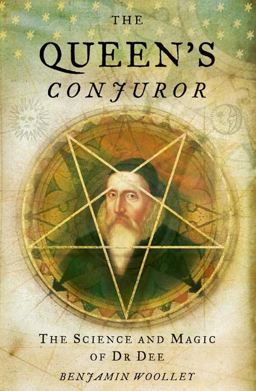 Cover: 9780006552024 | The Queen's Conjuror | The Life and Magic of Dr. Dee | Woolley | Buch