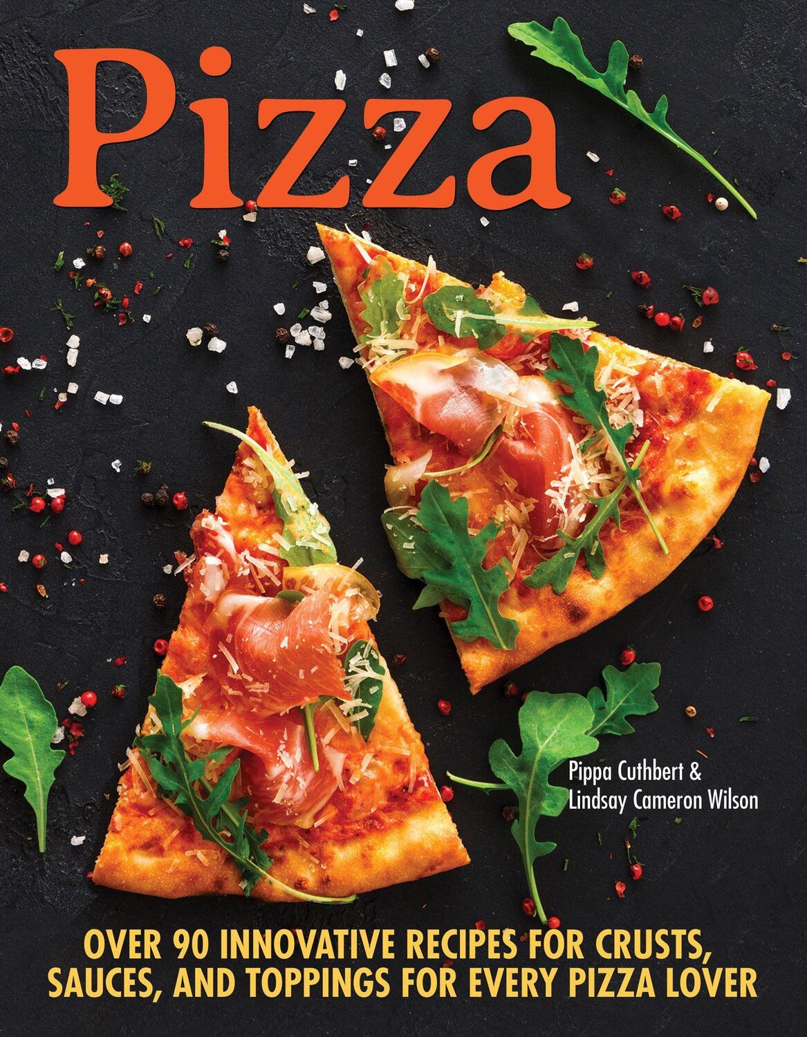 Cover: 9781620083741 | Pizza | Lindsay Cameron-Wilson (u. a.) | Taschenbuch | Englisch | 2019