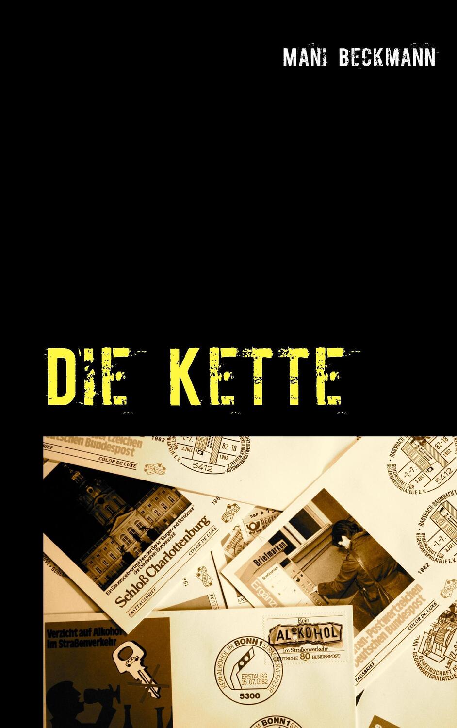 Cover: 9783738602548 | Die Kette | Ein Berlin-Krimi | Mani Beckmann | Taschenbuch | Paperback