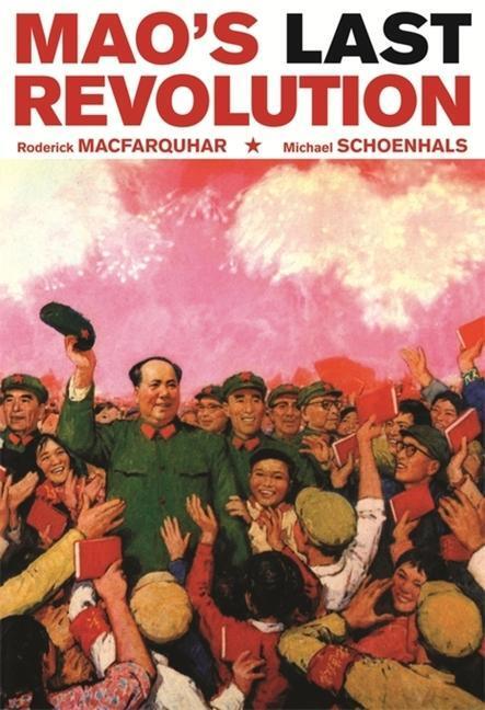 Cover: 9780674027480 | Mao's Last Revolution | Roderick MacFarquhar (u. a.) | Taschenbuch