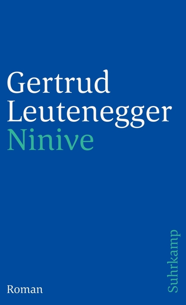 Cover: 9783518371855 | Ninive | Roman | Gertrud Leutenegger | Taschenbuch | 174 S. | Deutsch