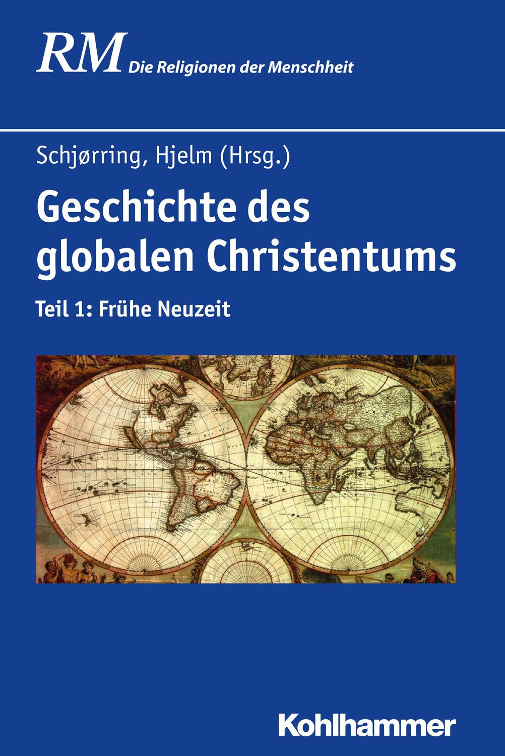 Cover: 9783170219311 | Geschichte des globalen Christentums 1 | Buch | 709 S. | Deutsch