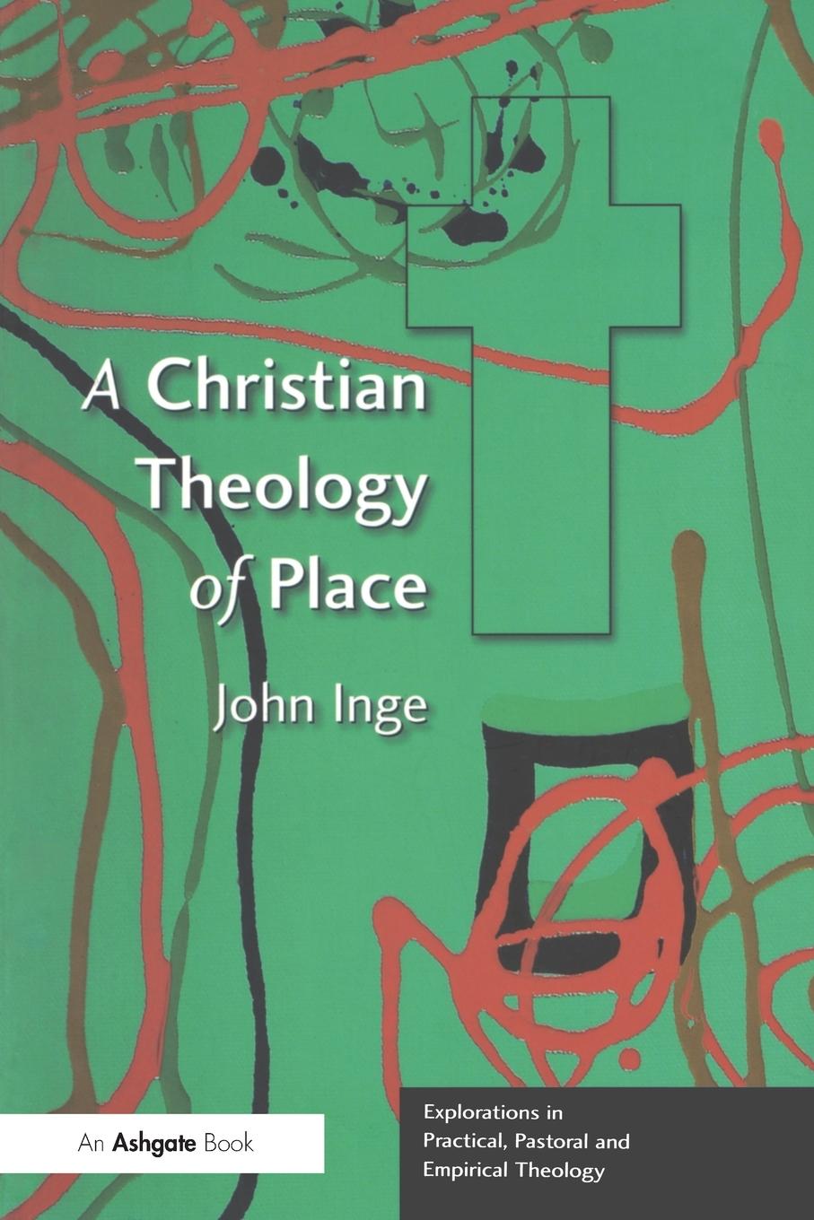 Cover: 9780754634997 | A Christian Theology of Place | John Inge | Taschenbuch | Englisch