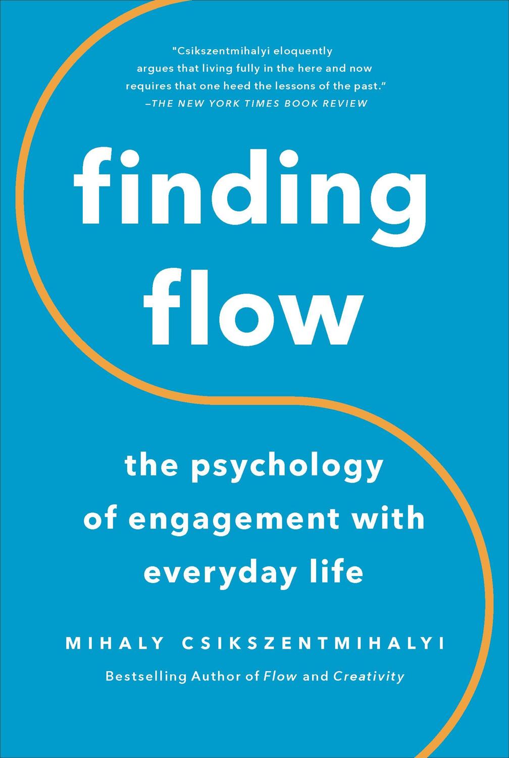Cover: 9780465024117 | Finding Flow | The Psychology of Engagement with Everyday Life | Buch