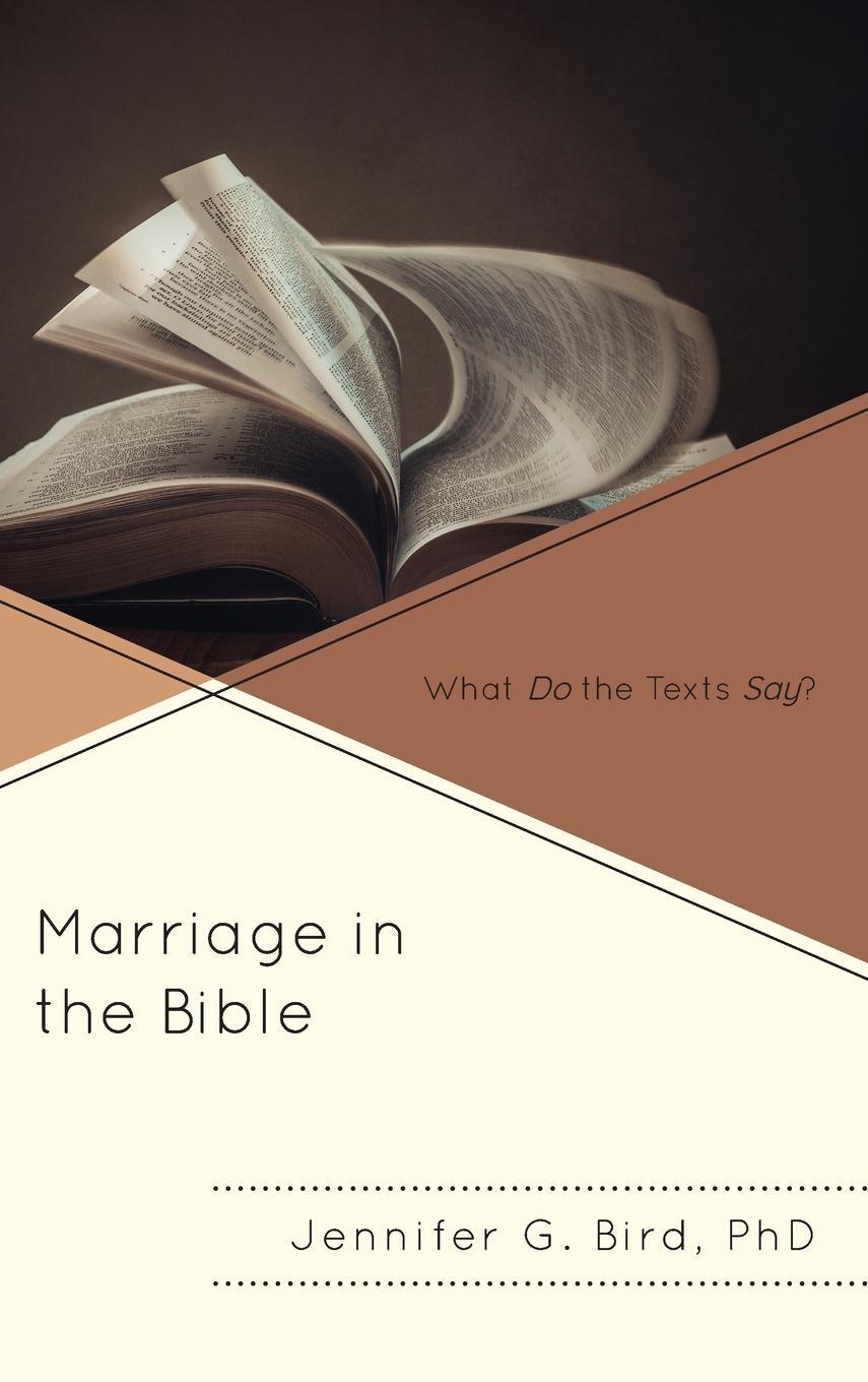 Cover: 9781538121054 | Marriage in the Bible | What Do the Texts Say? | Jennifer Bird | Buch