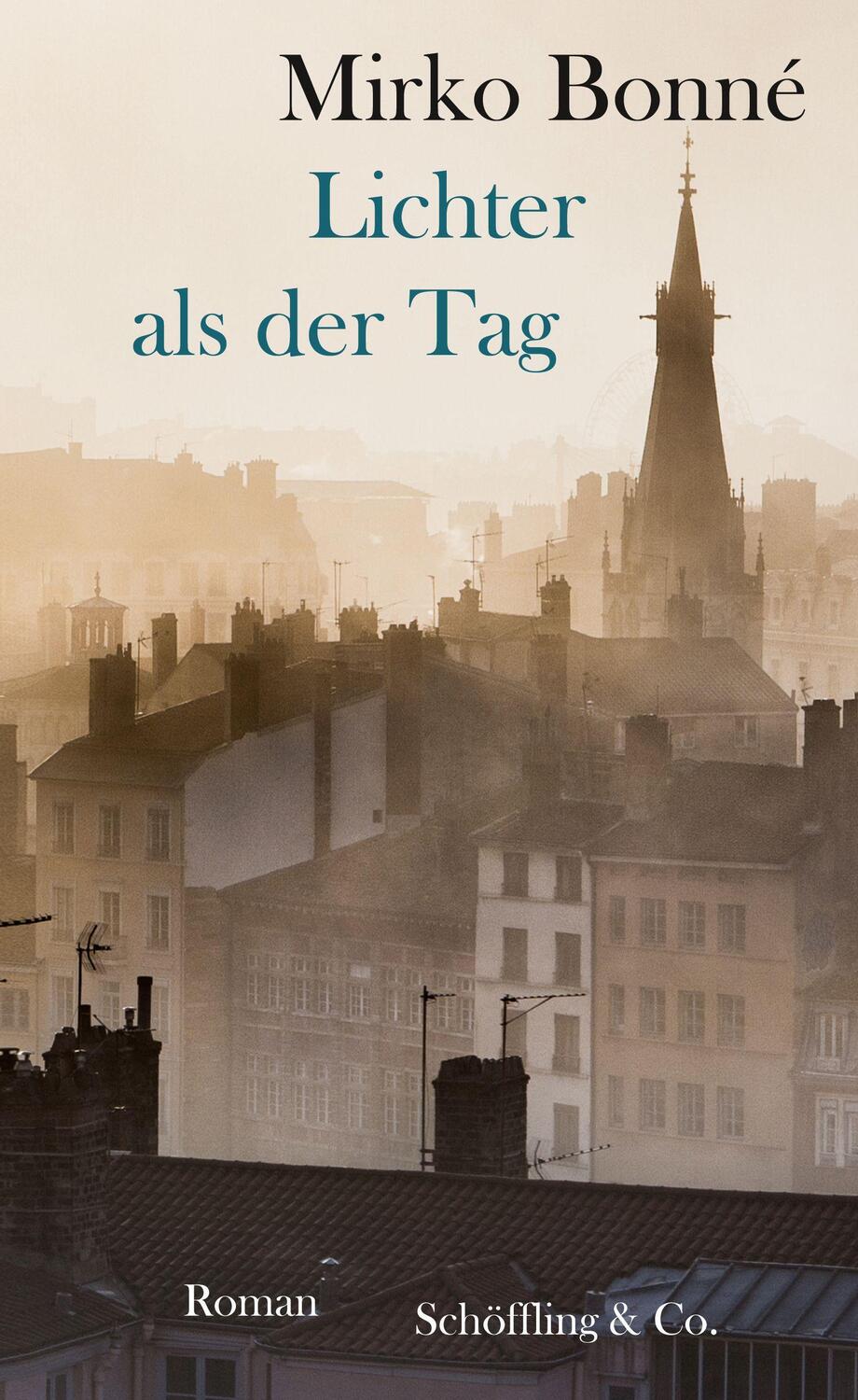 Cover: 9783895614088 | Lichter als der Tag | Mirko Bonné | Buch | Deutsch | 2017
