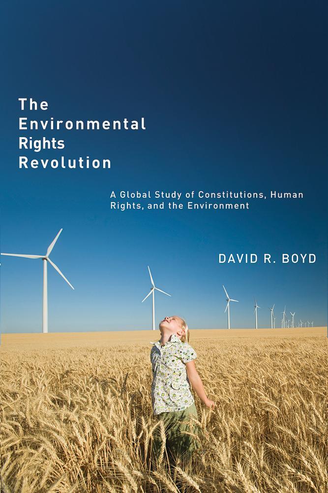 Cover: 9780774821612 | The Environmental Rights Revolution | David R. Boyd | Taschenbuch