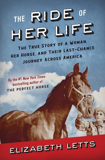 Cover: 9780525619321 | The Ride of Her Life | Elizabeth Letts | Buch | Englisch | 2021