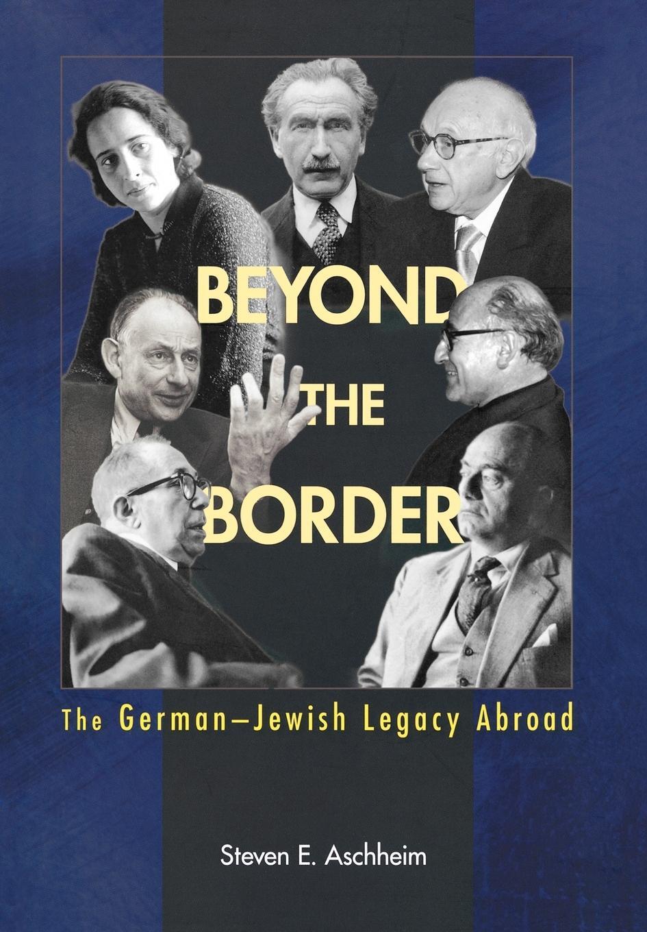 Cover: 9780691122236 | Beyond the Border | The German-Jewish Legacy Abroad | Aschheim | Buch