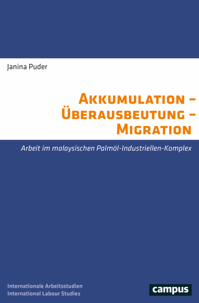 Cover: 9783593516394 | Akkumulation - Überausbeutung - Migration | Janina Puder | Taschenbuch