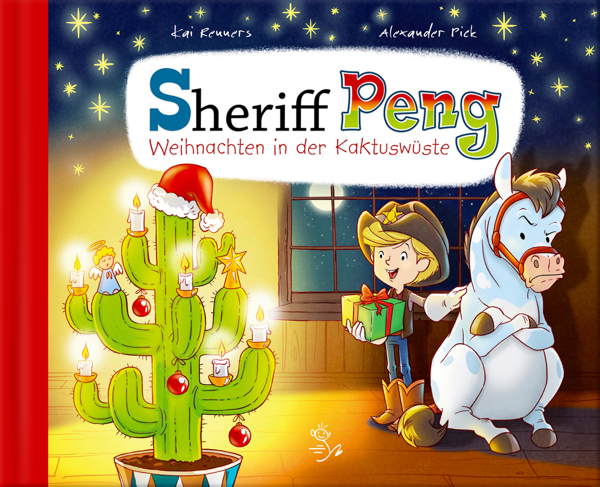 Cover: 9783945288108 | Sheriff Peng - Weihnachten in der Kaktuswüste | Kai Renners | Buch