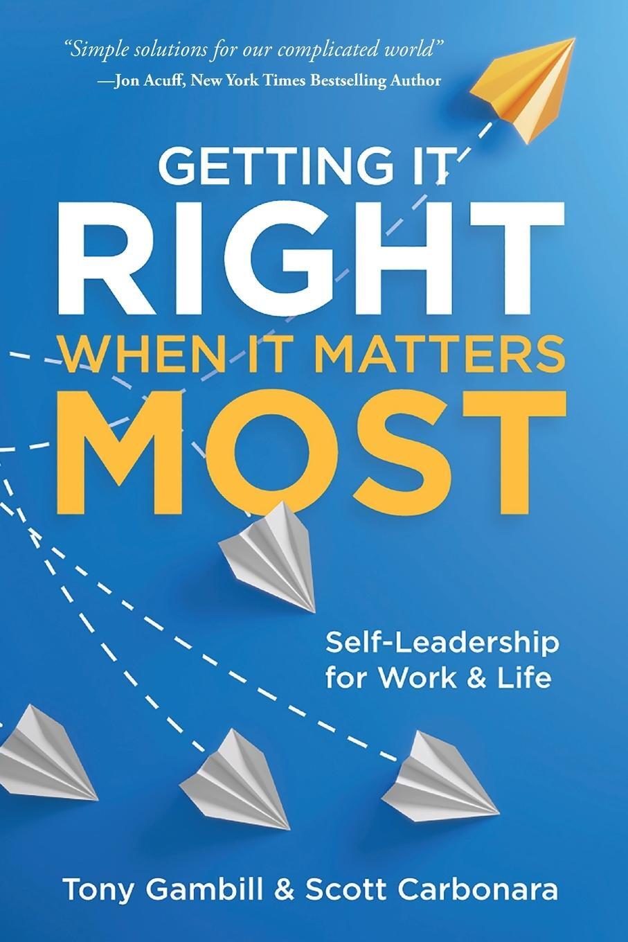 Cover: 9781637420225 | Getting It Right When It Matters Most | Tony Gambill (u. a.) | Buch