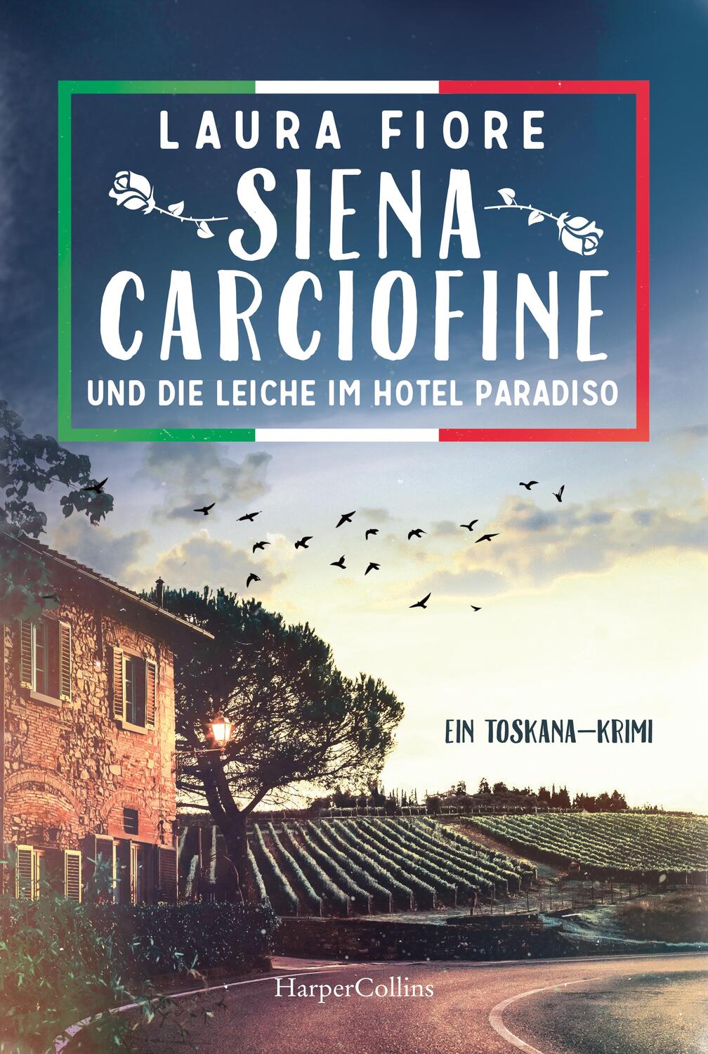 Cover: 9783365002704 | Siena Carciofine und die Leiche im Hotel Paradiso | Ein Toskana-Krimi