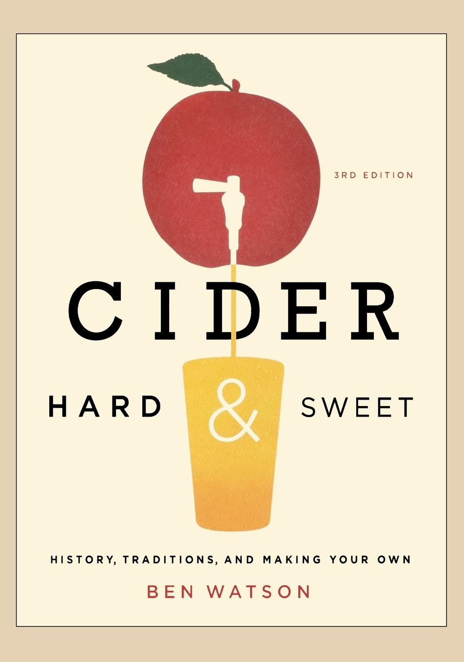 Cover: 9781581572070 | Cider, Hard and Sweet | History, Traditions, and Making Your Own