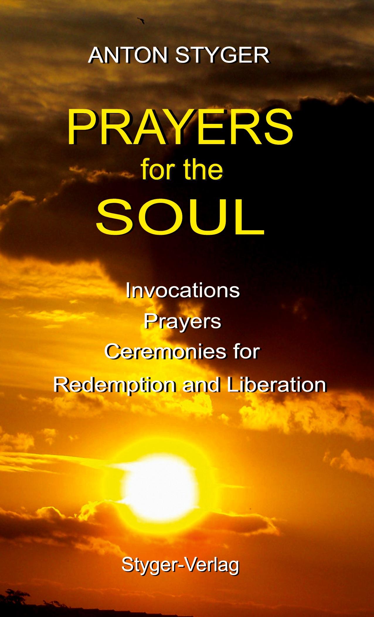 Cover: 9781326498566 | Prayers for the Soul | Anton Styger | Taschenbuch | Englisch | 2016