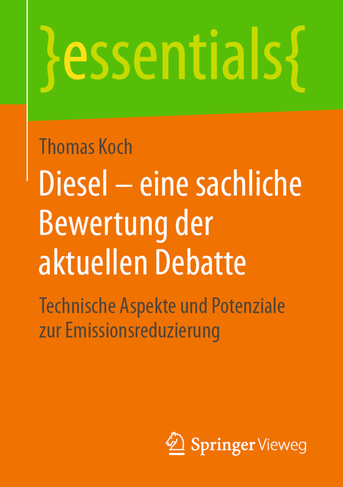 Cover: 9783658222109 | Diesel - eine sachliche Bewertung der aktuellen Debatte | Thomas Koch
