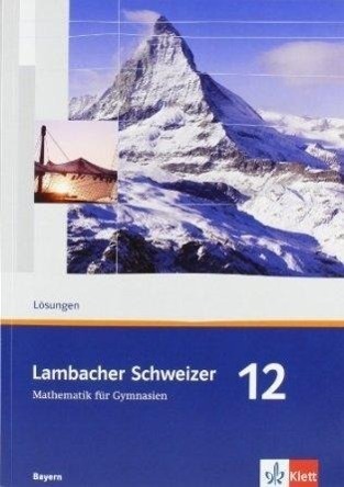 Cover: 9783127328622 | Lambacher Schweizer. 12. Schuljahr. Lösungen. Bayern | Taschenbuch