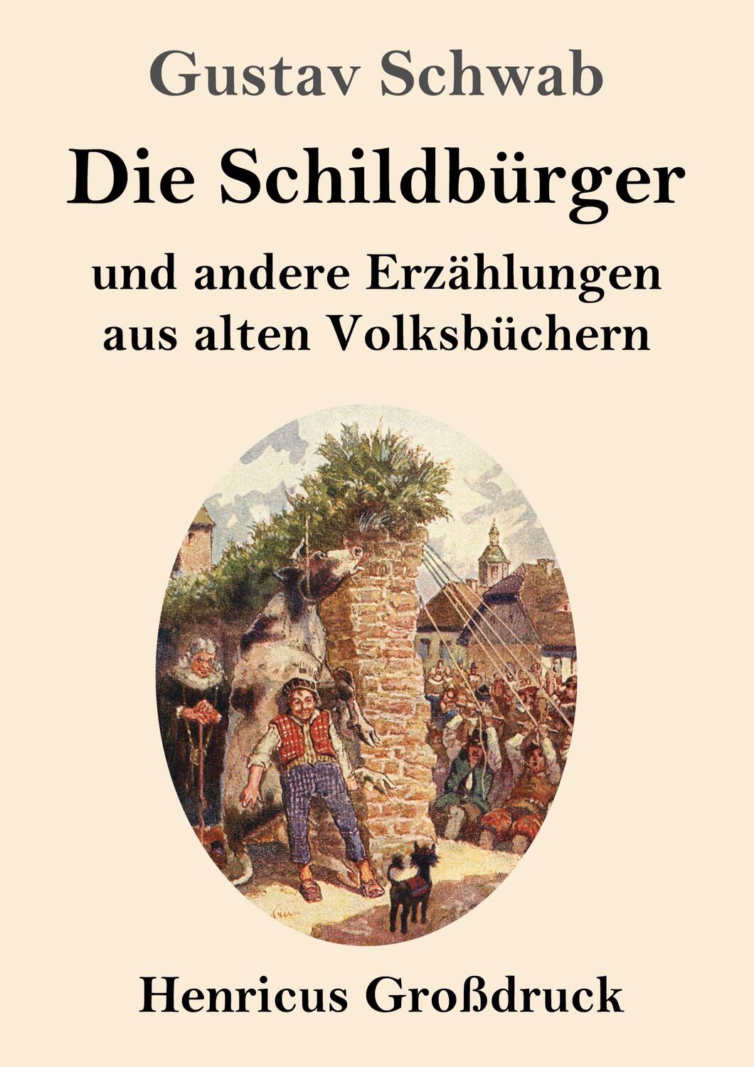 Cover: 9783847855484 | Die Schildbürger (Großdruck) | Gustav Schwab | Taschenbuch | Paperback