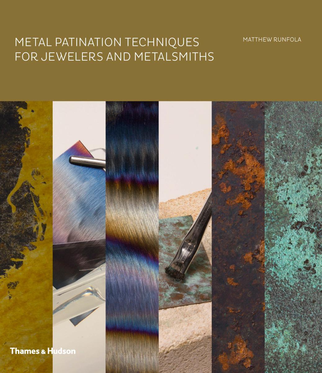Cover: 9780500517390 | Metal Patination Techniques for Jewelers and Metalsmiths | Runfola
