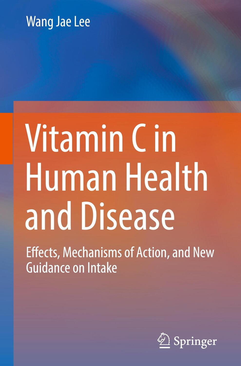 Cover: 9789402417111 | Vitamin C in Human Health and Disease | Wang Jae Lee | Buch | IX