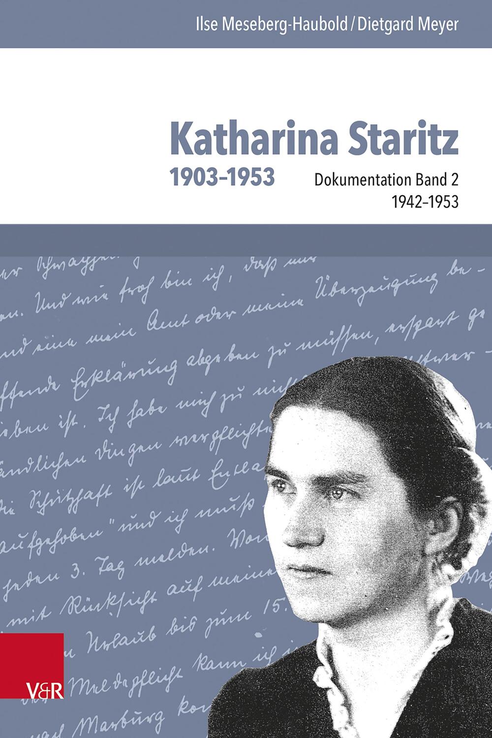 Cover: 9783525560624 | Katharina Staritz. 1903-1953, Bd. 2 | Dokumentation 1942-1953 | Buch