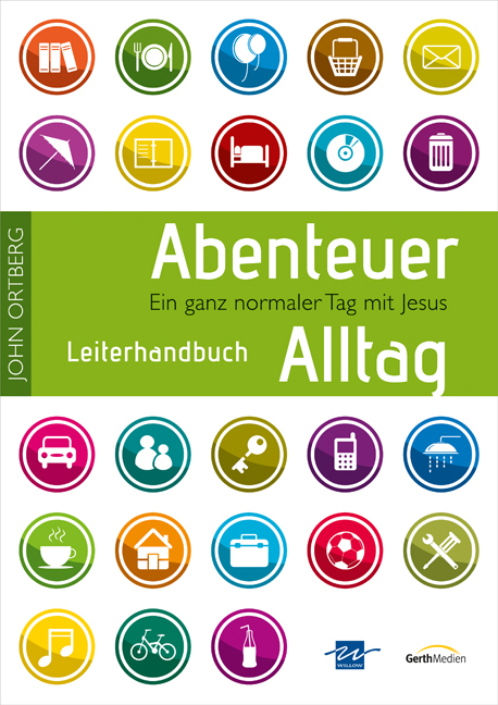 Cover: 9783865918758 | Abenteuer Alltag, Leiterhandbuch, m. CD-ROM und DVD | John Ortberg
