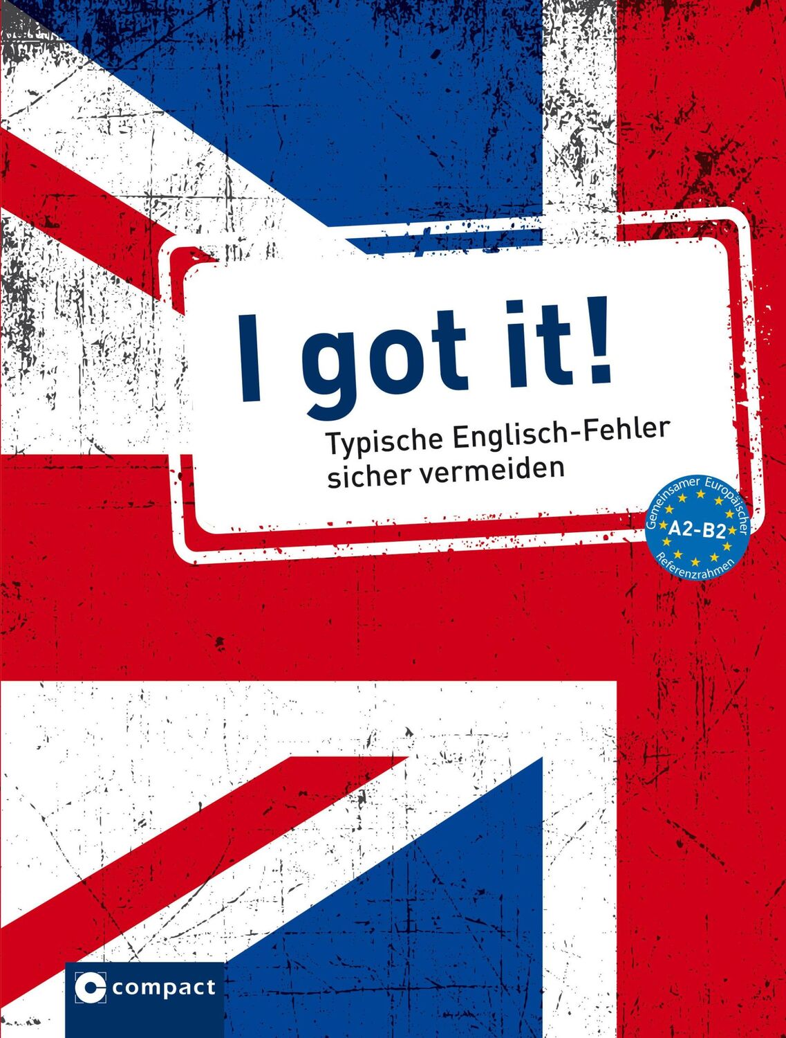 Cover: 9783817419319 | I got it! | Typische Englisch-Fehler sicher vermeiden A2-B2 | Walther