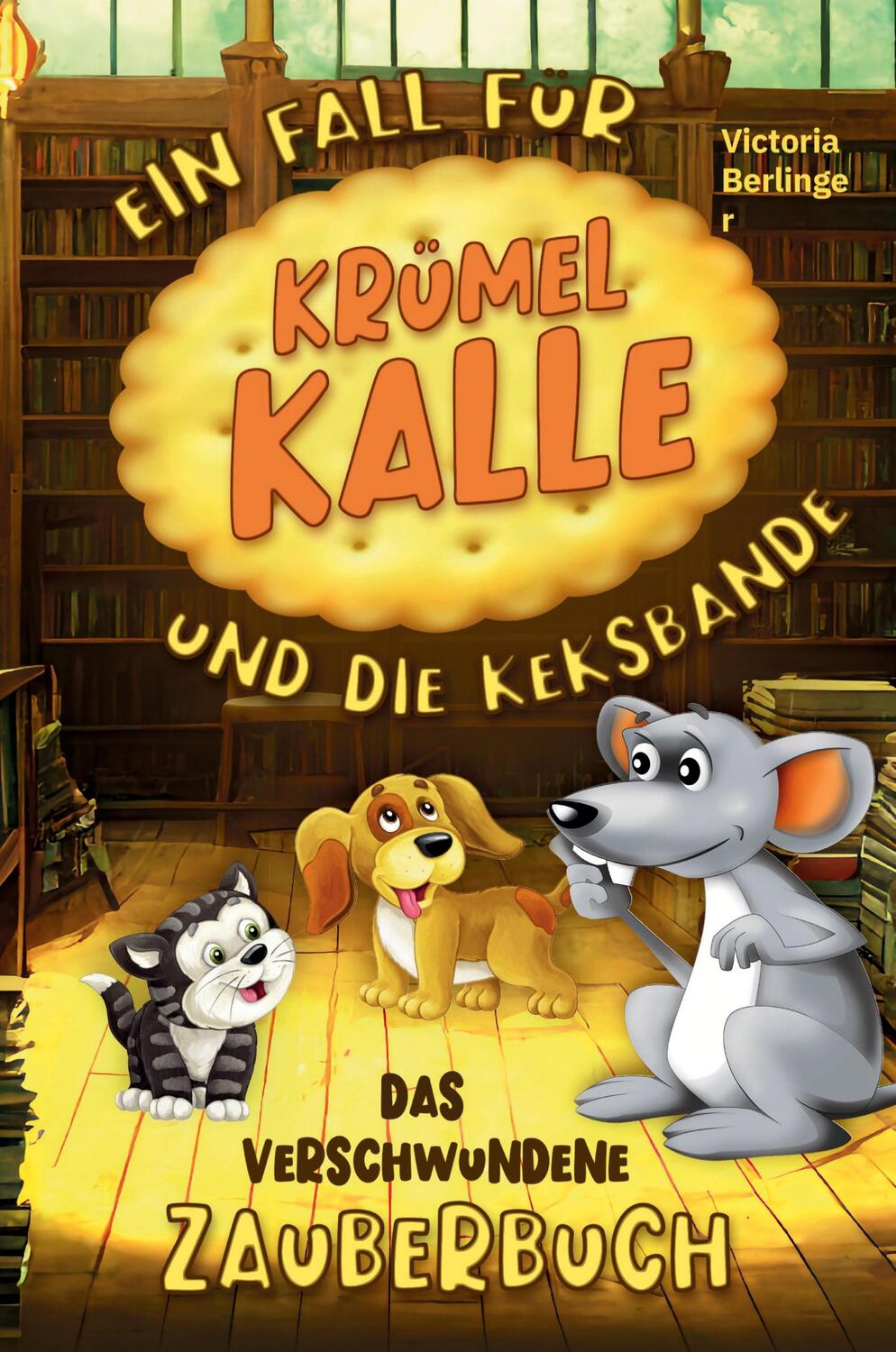 Cover: 9783384025913 | Das verschwundene Zauberbuch - Ein Fall für Krümel Kalle und die...