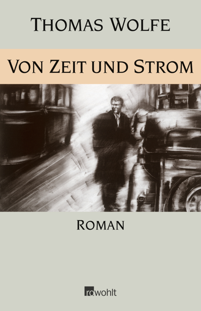 Cover: 9783498073152 | Von Zeit und Strom | Thomas Wolfe | Buch | 1200 S. | Deutsch | 1989
