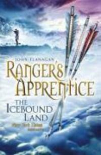 Cover: 9780440867401 | The Icebound Land (Ranger's Apprentice Book 3) | John Flanagan | Buch