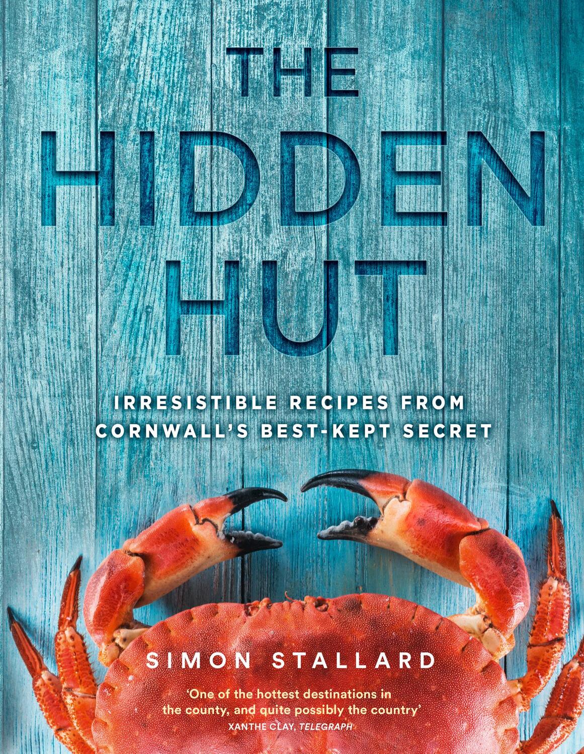 Cover: 9780008218010 | The Hidden Hut | Irresistible Recipes from Cornwall's Best-Kept Secret