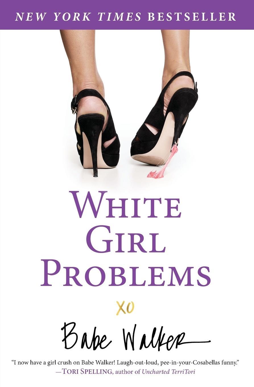 Cover: 9781401324544 | White Girl Problems | Babe Walker | Taschenbuch | Paperback | Englisch