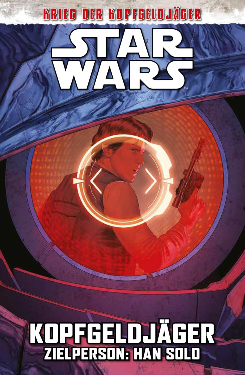 Cover: 9783741628160 | Star Wars Comics: Kopfgeldjäger III - Zielperson: Han Solo | Buch