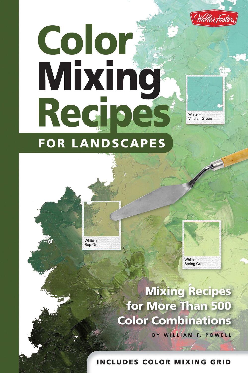 Cover: 9781600582660 | Color Mixing Recipes for Landscapes: Mixing Recipes for More Than...