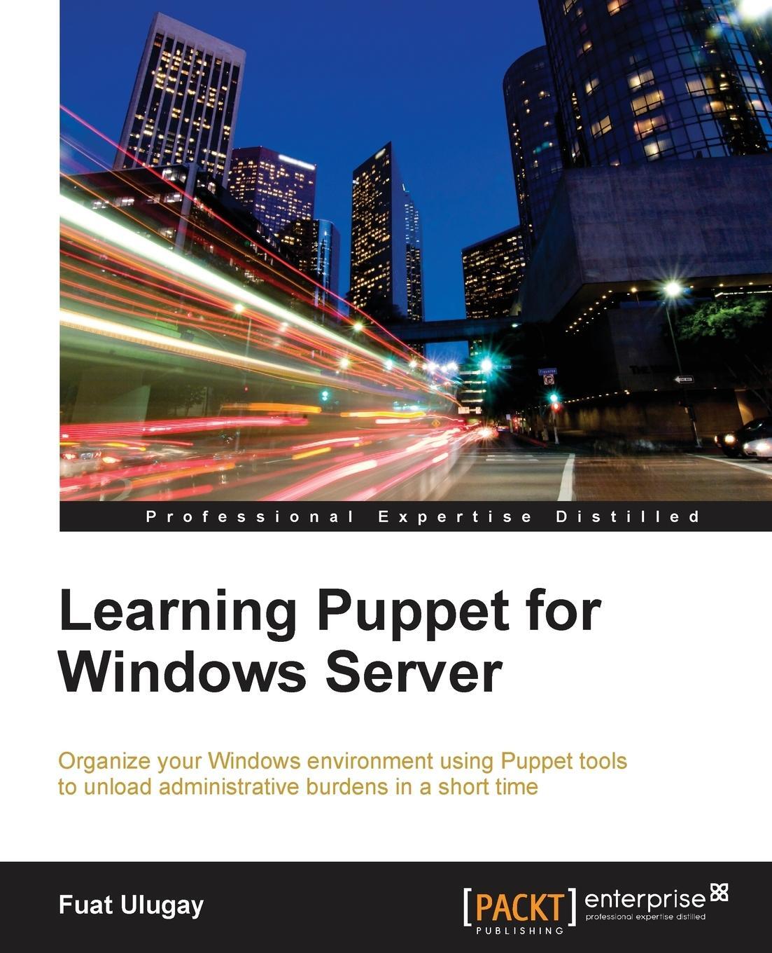 Cover: 9781785281877 | Learning Puppet for Windows Server | Fuat Ulugay | Taschenbuch | 2015