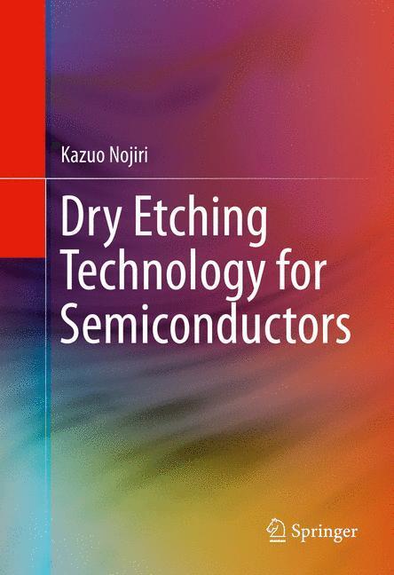 Cover: 9783319102948 | Dry Etching Technology for Semiconductors | Kazuo Nojiri | Buch | XIII