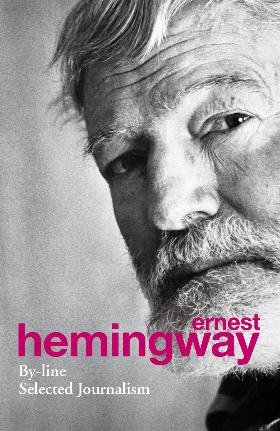 Cover: 9780099586593 | By-Line | Ernest Hemingway | Taschenbuch | Kartoniert / Broschiert