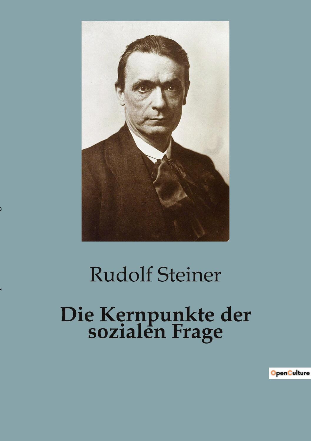 Cover: 9791041821495 | Die Kernpunkte der sozialen Frage | Rudolf Steiner | Taschenbuch
