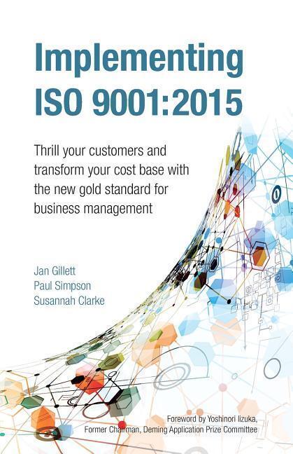 Cover: 9781908984500 | IMPLEMENTING ISO 9001 | Jan Gillett (u. a.) | Taschenbuch | Englisch