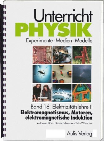 Cover: 9783761427750 | Unterricht Physik / Band 16: Elektrizitätslehre II -...