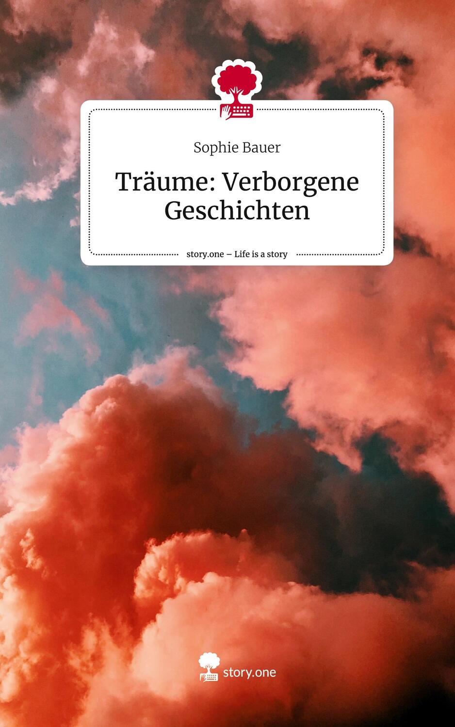 Cover: 9783711531131 | Träume: Verborgene Geschichten. Life is a Story - story.one | Bauer